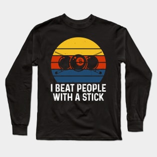 I Beat People With A Stick T shirt For Women T-Shirt Long Sleeve T-Shirt